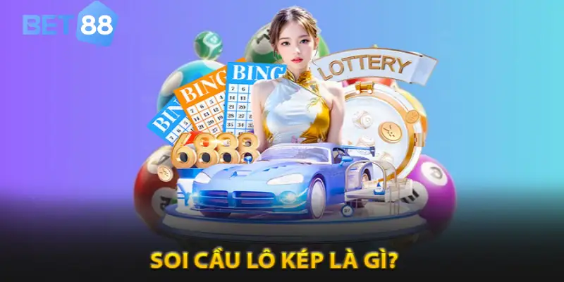 Soi cầu lô kép là gì?